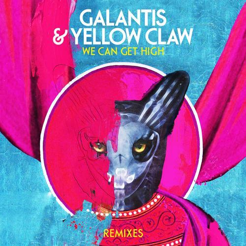 Galantis, Yellow Claw - We Can Get High (Loris Cimino Remix)