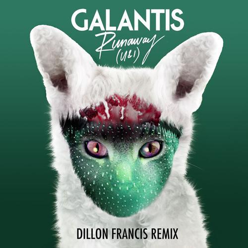 Galantis - Runaway (U & I) [Dillon Francis Remix]