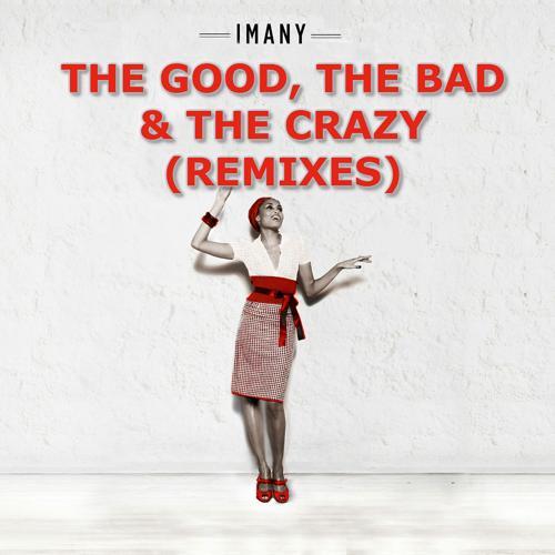 Imany - The Good The Bad & The Crazy