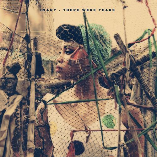 Imany - There Were Tears (Single Version)