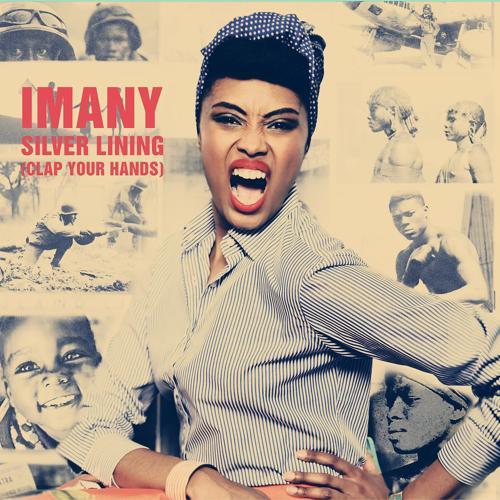 Imany - Silver Lining (Clap Your Hands) [Radio Edit]