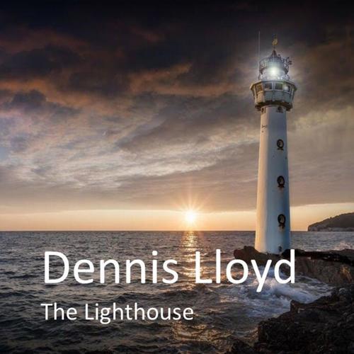 Dennis Lloyd - The Lighthouse