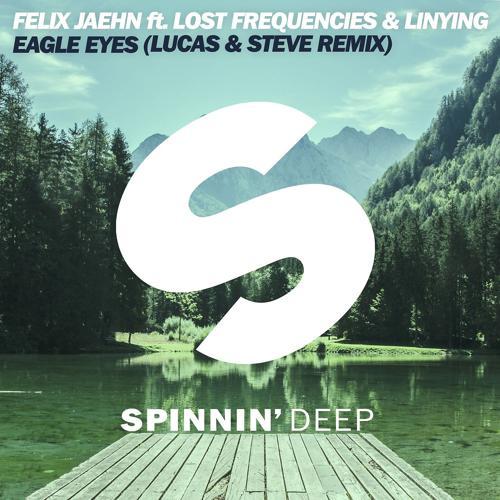 Felix Jaehn, Linying, Lost Frequencies - Eagle Eyes (feat. Lost Frequencies & Linying)