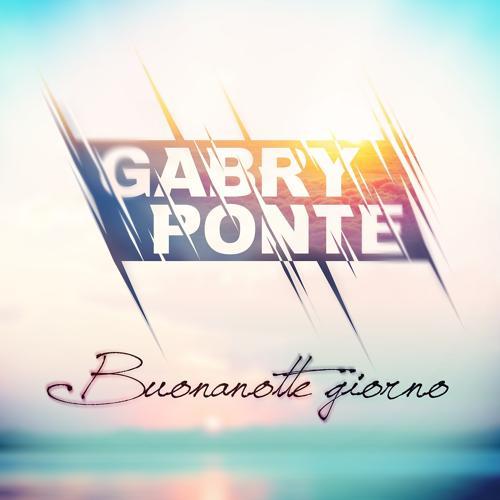 Gabry Ponte - Buonanotte giorno