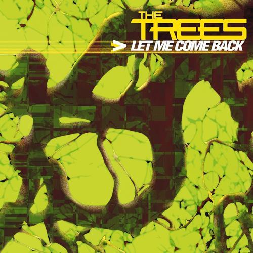 The Trees - Let Me Come Back (Callea & Rispoli Radio Edit)
