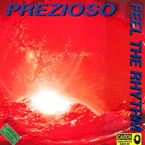 Prezioso - Feel the Rhythm (Club Mix)