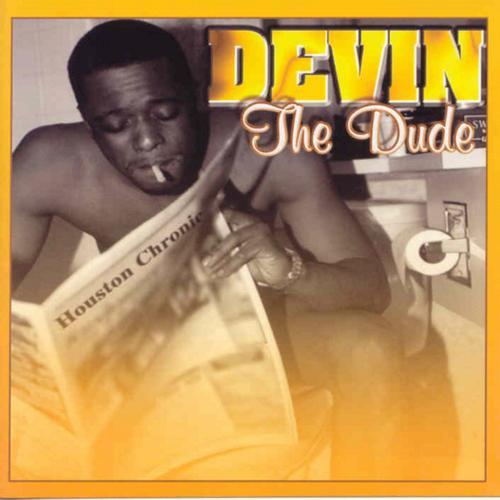 Devin - The Dude