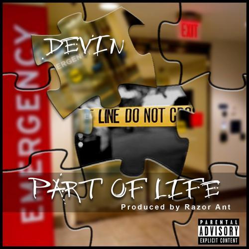 Devin - Part Of Life