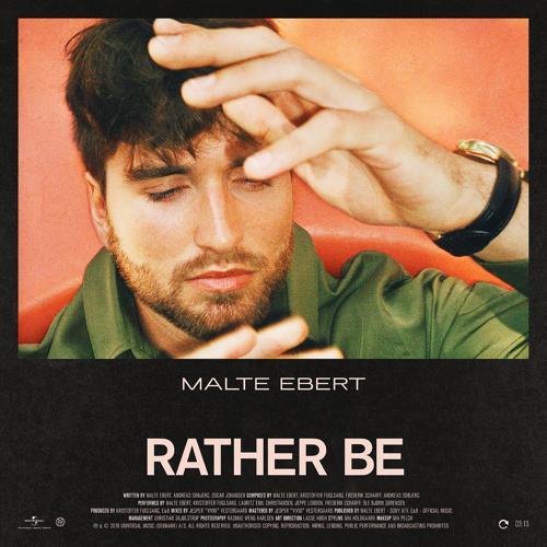 Malte Ebert - Rather Be