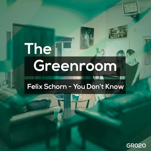 Felix Schorn - You Dont Know (Extended Mix)