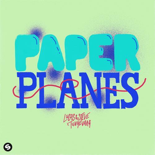 Lucas & Steve, Tungevaag - Paper Planes