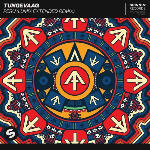 Tungevaag - Peru (LUM!X Extended Remix)