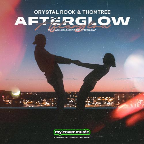 Crystal Rock, ThomTree - Afterglow