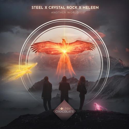 Steel, Crystal Rock, Heleen - Another World (Extended)