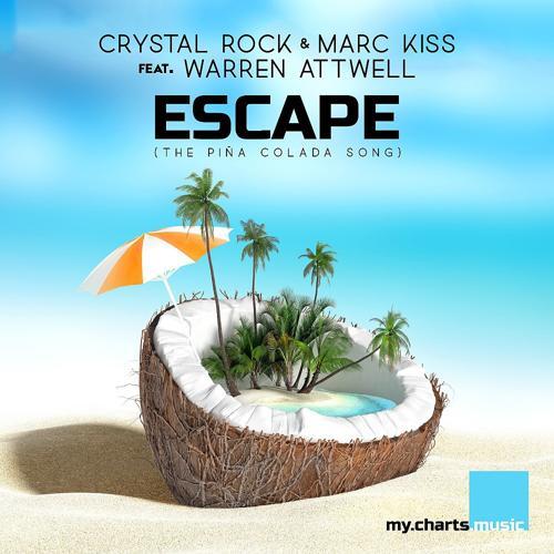 Crystal Rock, Marc Kiss, Warren Attwell - Escape (The Piña Colada Song)