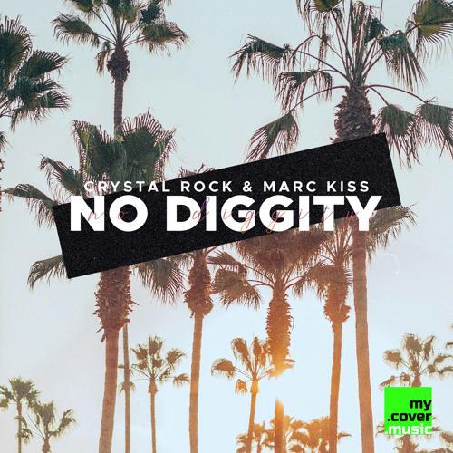 Crystal Rock, Marc Kiss - No Diggity