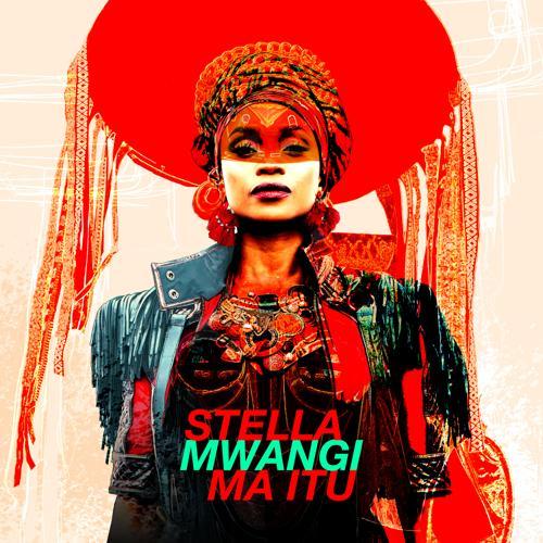 Stella Mwangi - Ma Itù