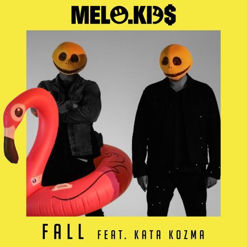 Melo.Kids, Kata Kozma - FALL