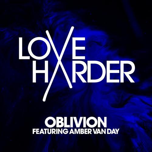 Love Harder, Amber Van Day - Oblivion