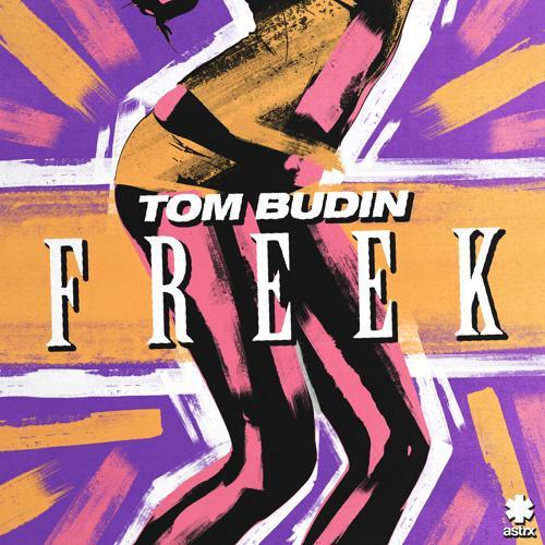 Tom Budin - Freek