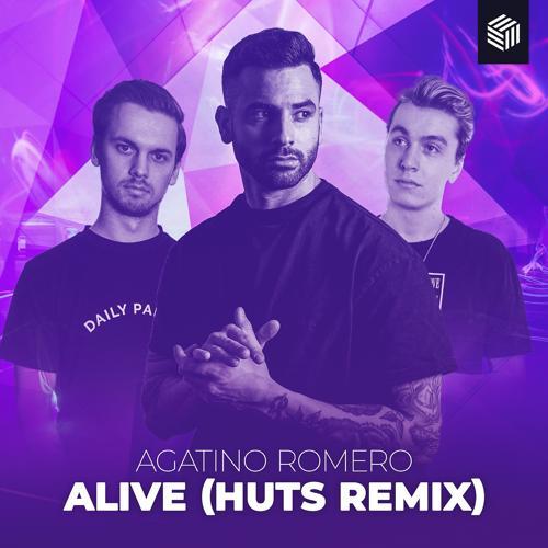 AGATINO ROMERO, HUTS - Alive (HUTS Remix)