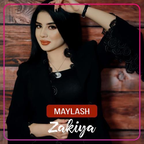 Zakiya - Maylash
