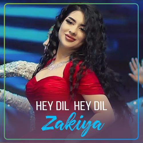 Zakiya - Hey Dil Hey Dil