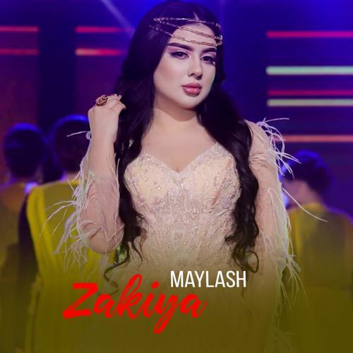 Zakiya - Maylash