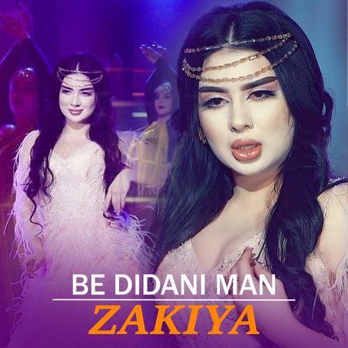 Zakiya - Be Didani Man