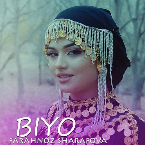 Farahnoz Sharifova - Biyo