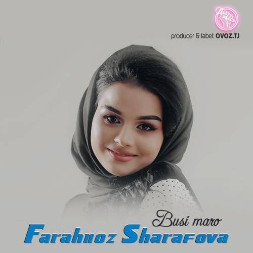Farahnoz Sharifova - Busi maro