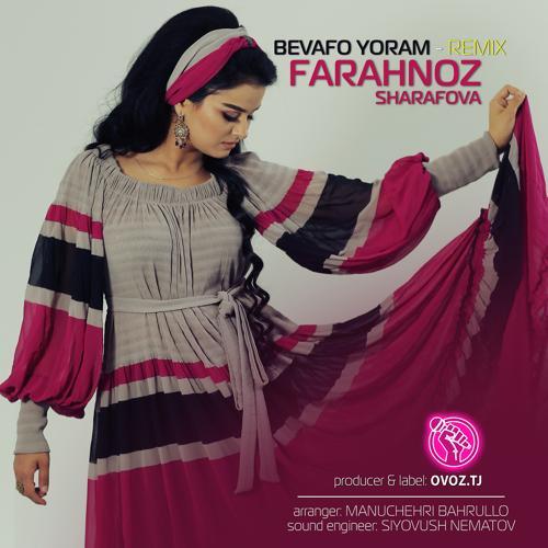 Farahnoz Sharifova - Bevafo yoram (Remix)