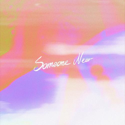 We Are Domi - Someone New