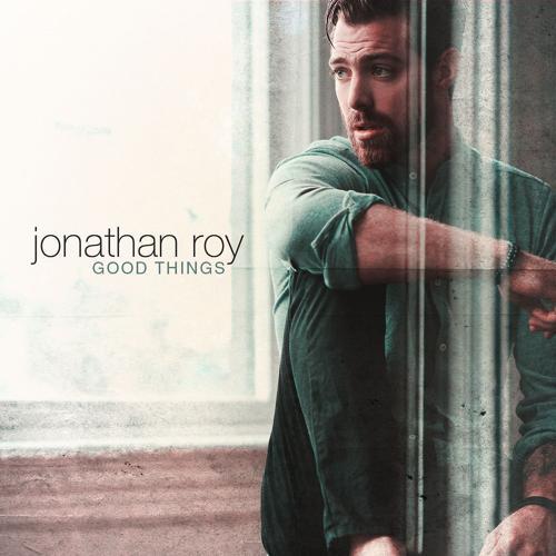Jonathan Roy - Good Things
