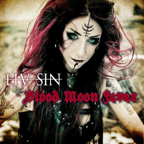 Liv Sin - Blood Moon Fever