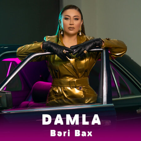 Damla - Bəri Bax