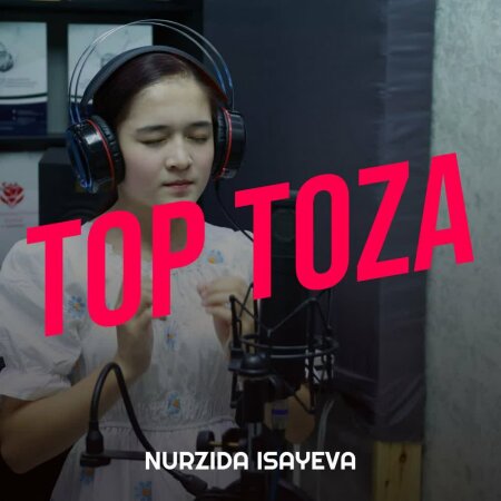 Nurzida Isayeva - Top Toza